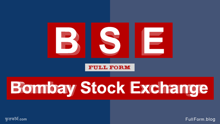 BSE Full Form - Bombay Stock Exchange